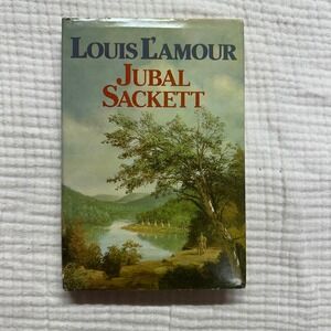 Jubal Sackett by Louis L'Amour – Hardcover Book Club Edition w/ Dust Jacket 1985